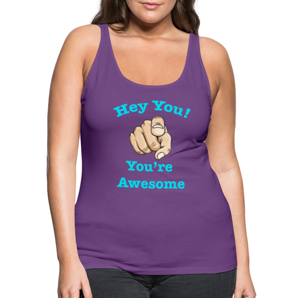 “You’re Awesome!” Women’s Premium Tank Top - purple
