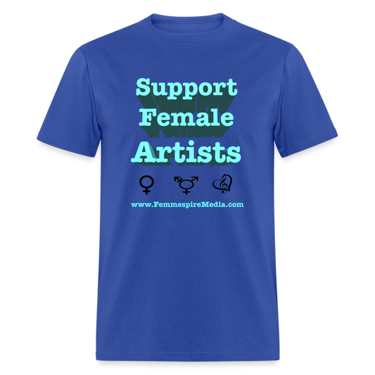 “Support Female Artists” Unisex Classic T-Shirt - royal blue