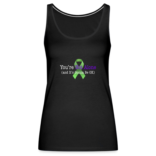 “Not Alone” Mental Health Women’s Premium Tank Top - black