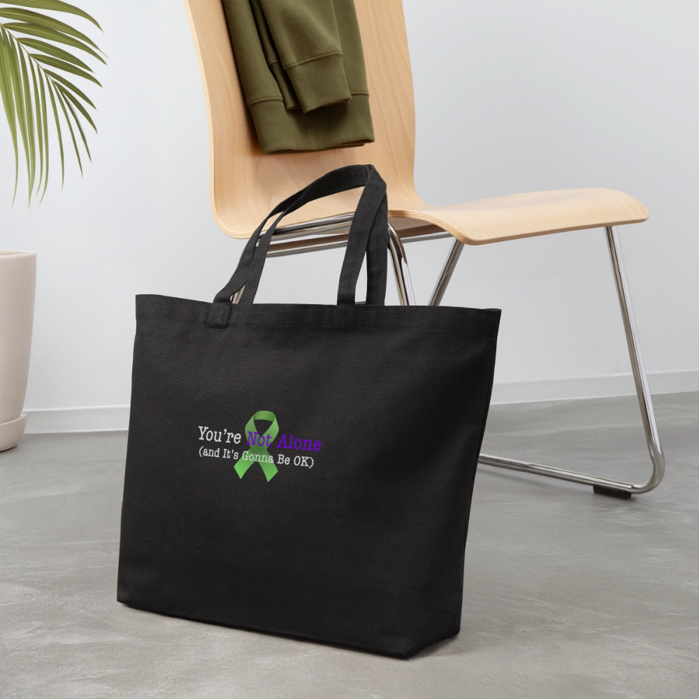 “You’re Not Alone” Mental Health Eco-Friendly Cotton Tote - black