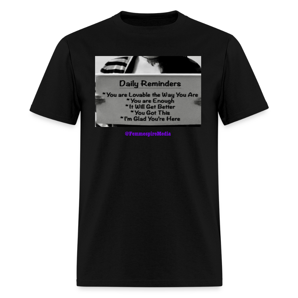 “Daily Reminders” Unisex Classic T-Shirt - black